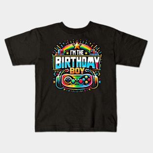 Im The Birthday Boy Game Gaming Family Matching Kids T-Shirt